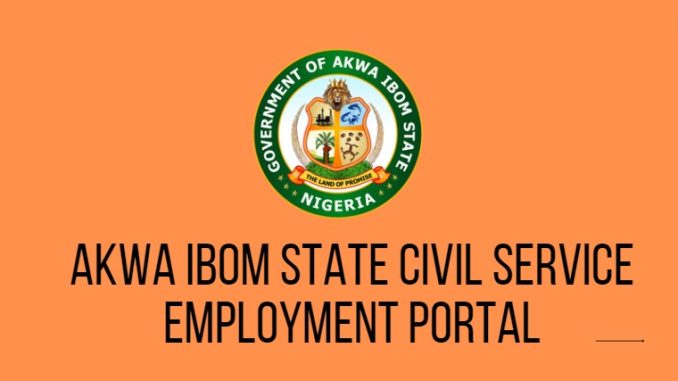 Akwa Ibom State Civil Service Commission Recruitment 2023 Application Form Portal | How to Apply