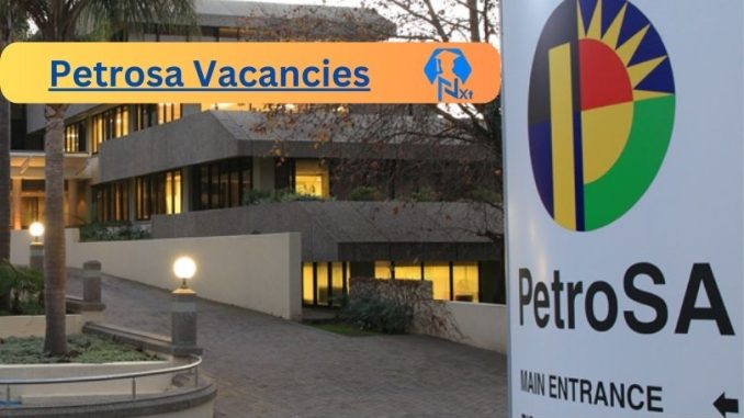 PetroSA Recruitment 2023/2024 Application Form Portal