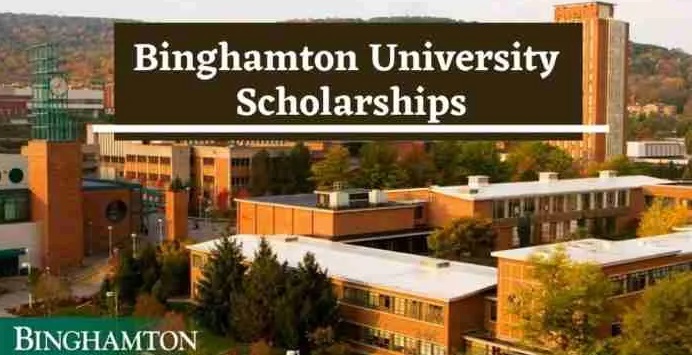 Binghamton University Scholarship 2024 | How To Apply